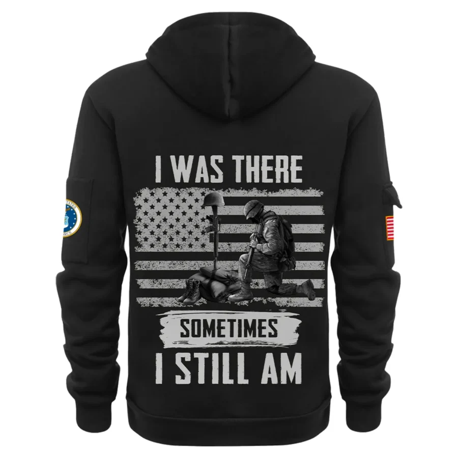 Personalized Name Color Black I Was There Sometimes I Still Am U.S. Air Force Veteran Hoodie Half Zipper