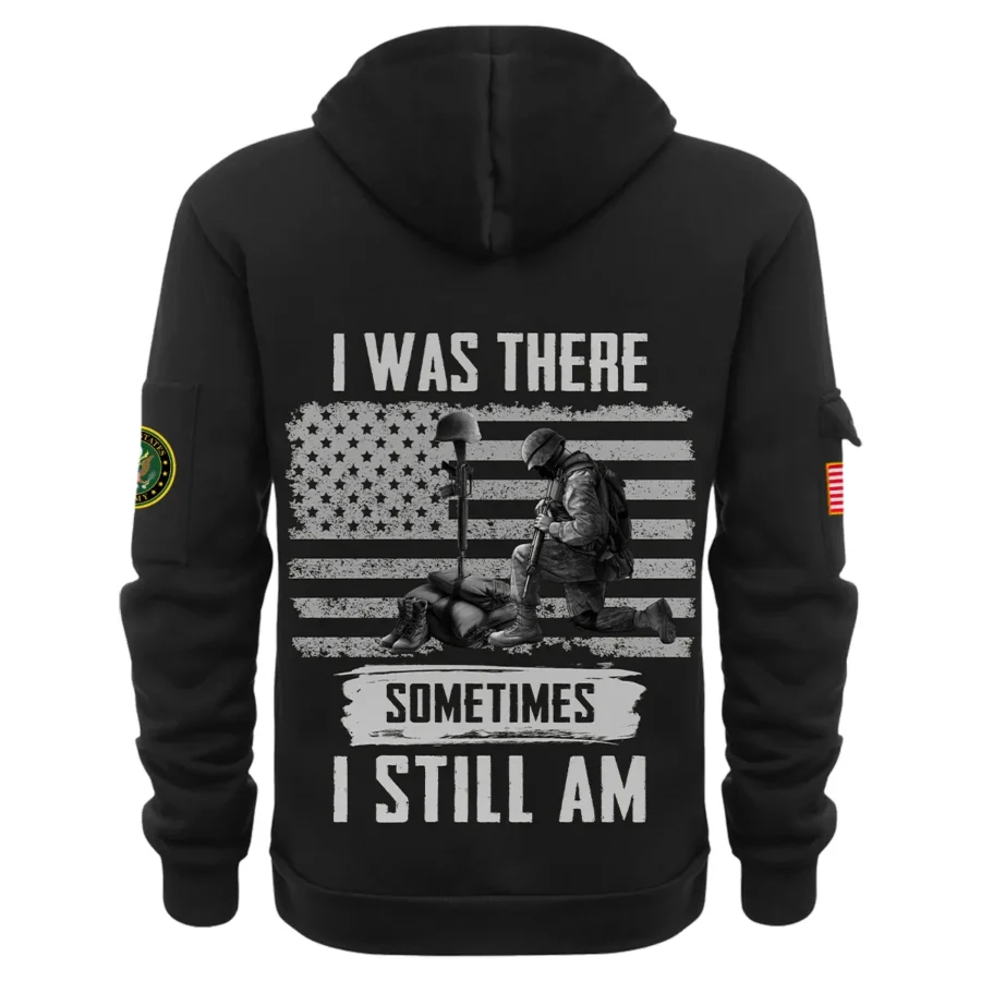 Personalized Name Color Black I Was There Sometimes I Still Am U.S. Army Veteran Hoodie Half Zipper