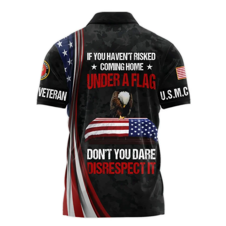 Veteran Honor The Fallen Dont You Dare Disrespect It U.S. Marine Corps Veterans All Over Prints Zipper Polo Shirt