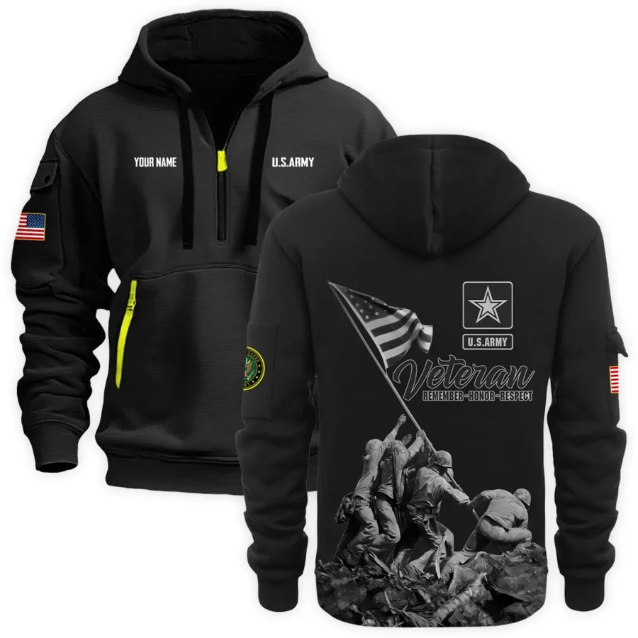 Personalized Name Color Black Veteran Remember Honor Respect U.S. Army Veteran Hoodie Half Zipper