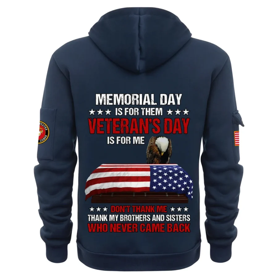 Personalized Name Color Navy Memorial Day Is For Them Veteran Day Is For Me U.S. Marine Corps Veteran Hoodie Half Zipper