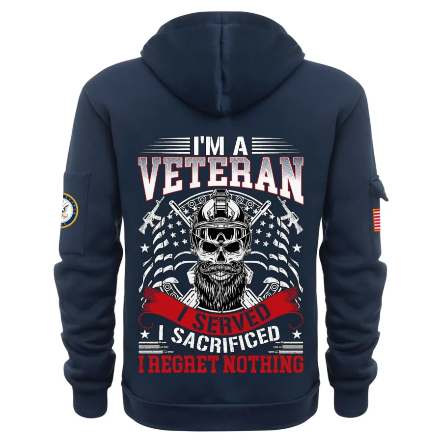 Personalized Name Color Navy Im A Veteran I Served I Sacrificed I Regret Nothing U.S. Navy Veteran Hoodie Half Zipper