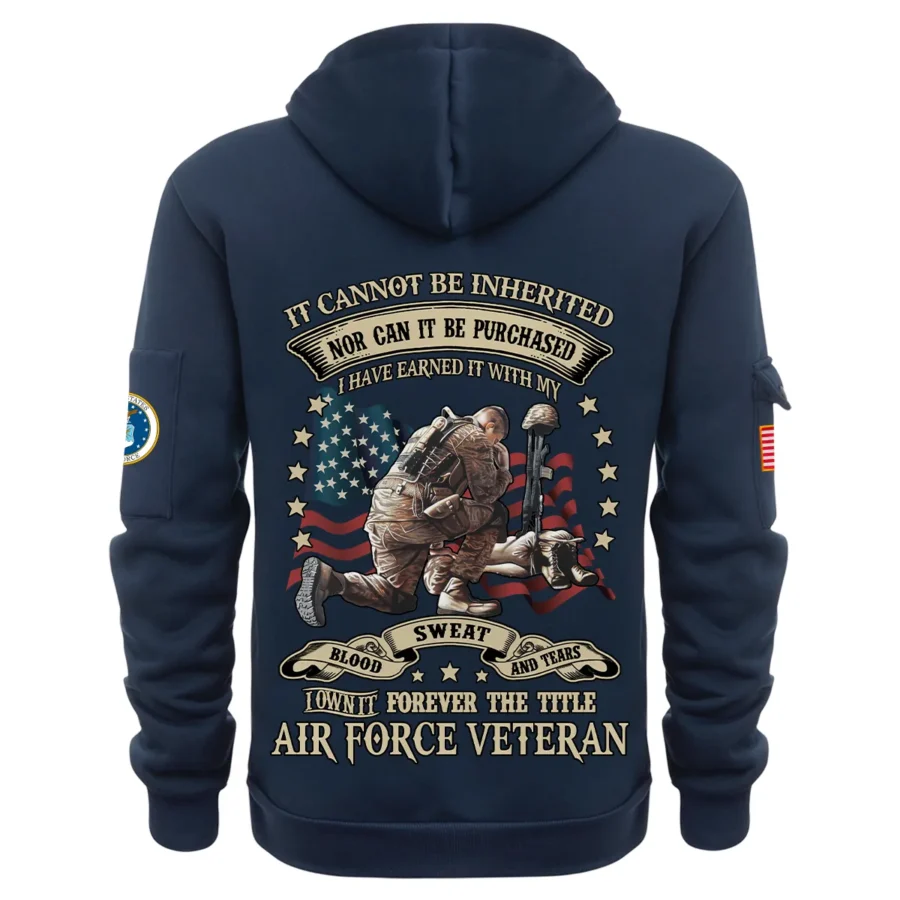 Personalized Name Color Navy I Have Earned It With My Blood Sweat And Tears Veteran U.S. Air Force Veteran Hoodie Half Zipper