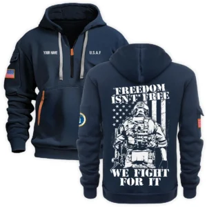 Personalized Name Color Gray Freedom Isnt Free We Fight For It U.S. Air Force Veteran Hoodie Half Zipper