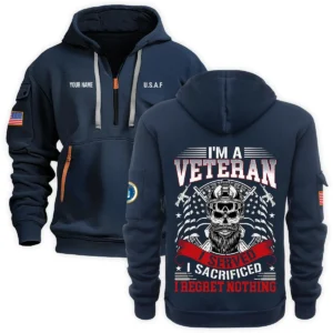 Personalized Name Color Gray Im A Veteran I Served I Sacrificed I Regret Nothing U.S. Air Force Veteran Hoodie Half Zipper