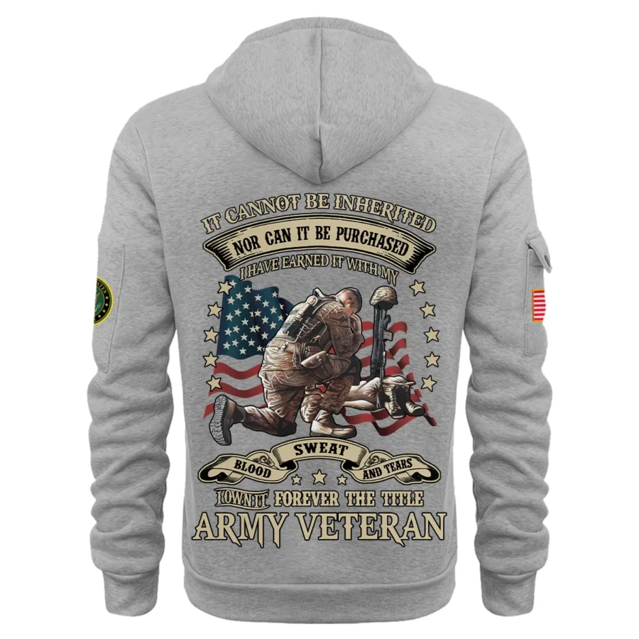 Personalized Name Color Gray I Have Earned It With My Blood Sweat And Tears Veteran U.S. Army Veteran Hoodie Half Zipper