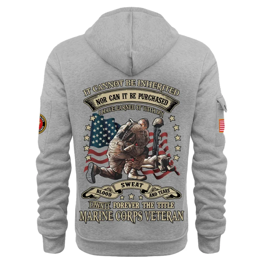 Personalized Name Color Gray I Have Earned It With My Blood Sweat And Tears Veteran U.S. Marine Corps Veteran Hoodie Half Zipper