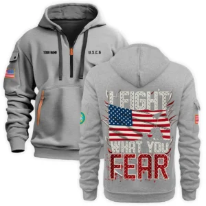 Personalized Name Color Navy I Fight What You Fear U.S. Coast Guard Veteran Hoodie Half Zipper