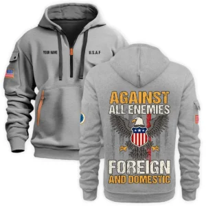 Personalized Name Color Navy Against All Enemies Foreign And Domestic U.S. Air Force Veteran Hoodie Half Zipper