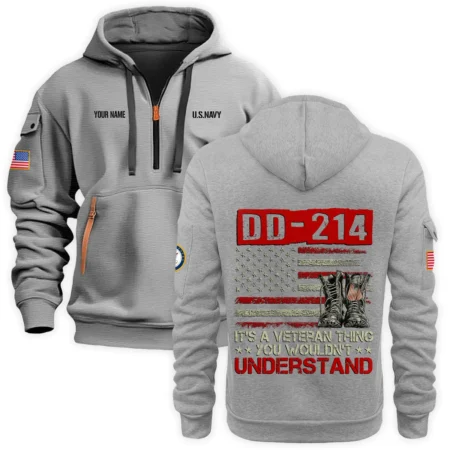 Personalized Name Color Gray DD-214 Its A Veteran Thing You Wouldnt Understand U.S. Navy Veteran Hoodie Half Zipper