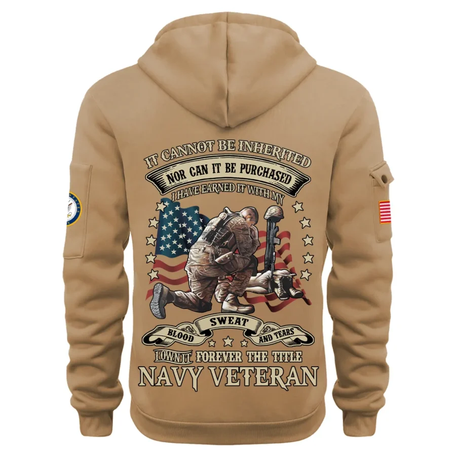 Personalized Name Color Khaki I Have Earned It With My Blood Sweat And Tears Veteran U.S. Navy Veteran Hoodie Half Zipper