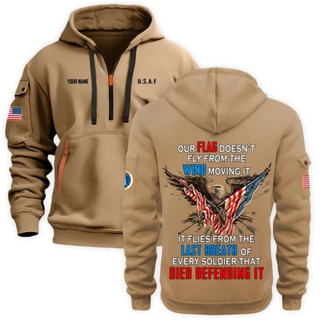 Personalized Name Color Khaki Every Soldier That Died Defending It U.S. Air Force Veteran Hoodie Half Zipper