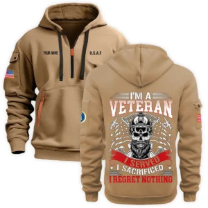 Personalized Name Color Gray Im A Veteran I Served I Sacrificed I Regret Nothing U.S. Air Force Veteran Hoodie Half Zipper