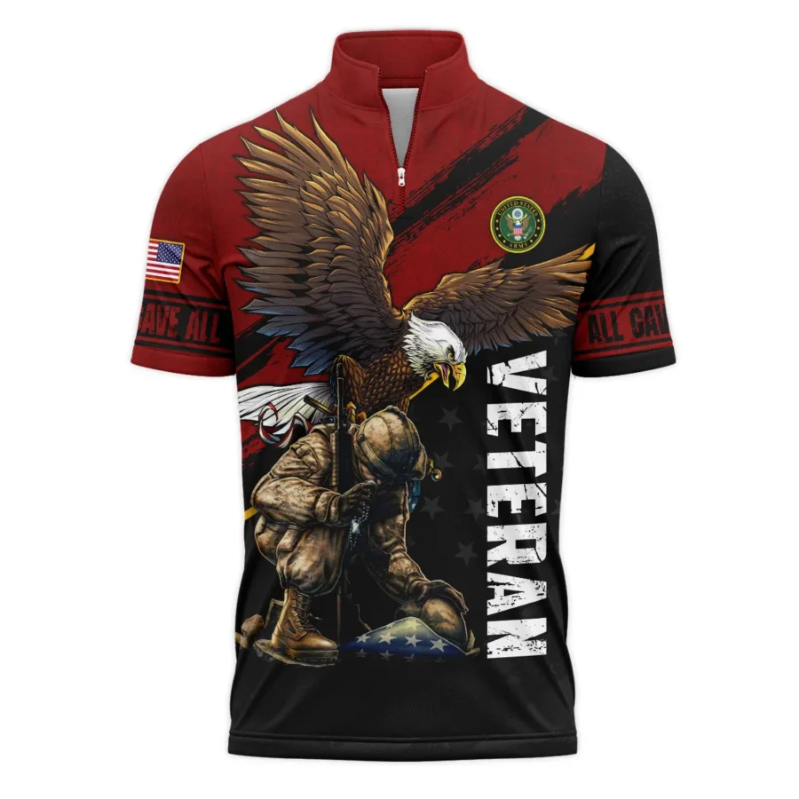 Veteran Eagle All Gave Some Some Gave All U.S. Army Veterans All Over Prints Quarter-Zip Polo Shirt