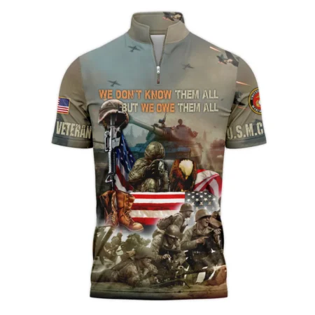 Veteran We Dont Know Them All But We Owe Them All U.S. Marine Corps Veterans All Over Prints Quarter-Zip Polo Shirt