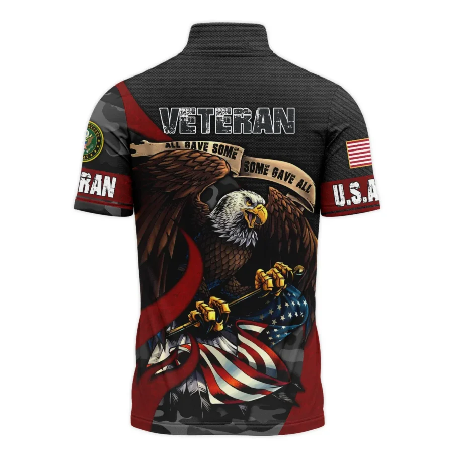 All Gave Some Some Gave All Veteran Eagle Flag U.S. Army Veterans All Over Prints Quarter-Zip Polo Shirt