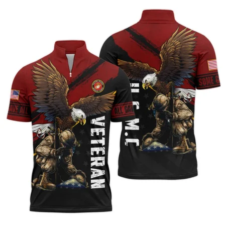 Veteran Eagle All Gave Some Some Gave All U.S. Marine Corps Veterans All Over Prints Quarter-Zip Polo Shirt