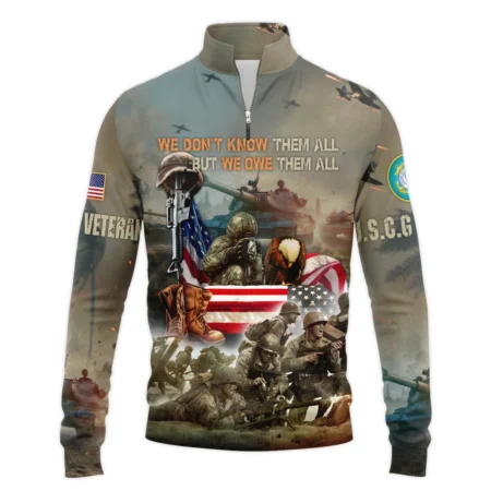 Veteran We Dont Know Them All But We Owe Them All U.S. Coast Guard Veterans All Over Prints Quarter-Zip Jacket