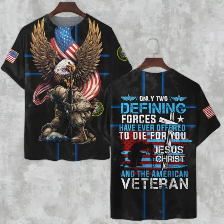 Veteran Only Two Defining Forces Have Ever Offered To Die For You U.S. Army All Over Prints Unisex T-Shirt