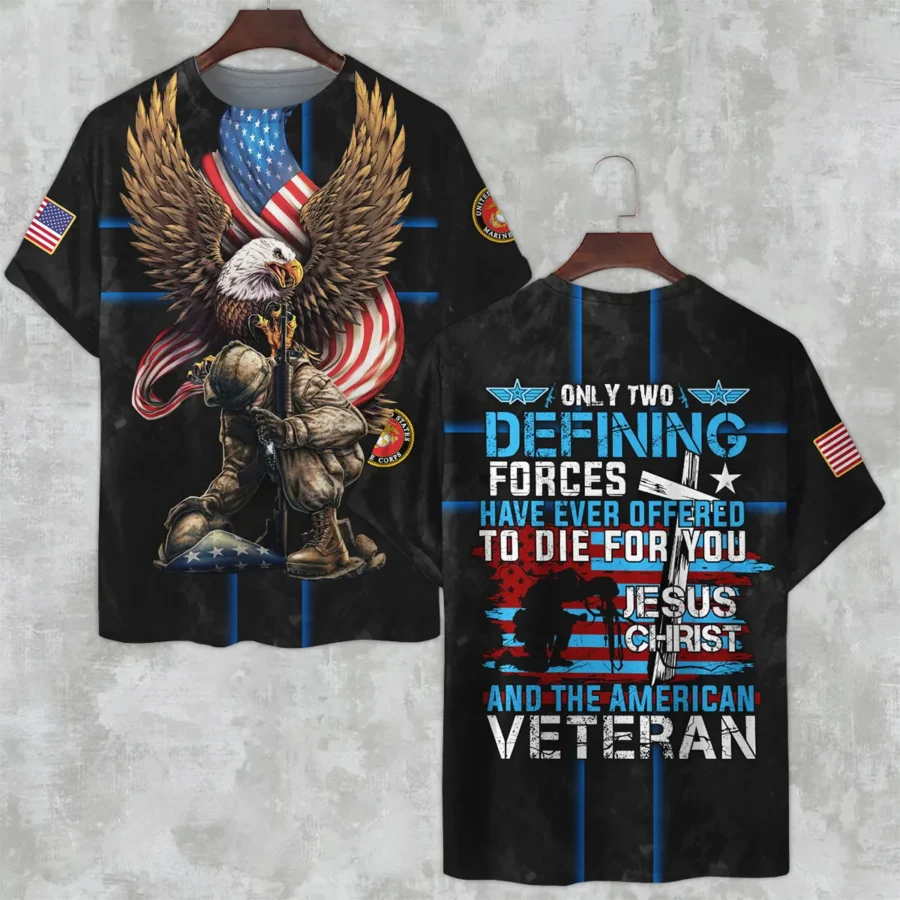 Veteran Only Two Defining Forces Have Ever Offered To Die For You U.S. Marine Corps All Over Prints Unisex T-Shirt