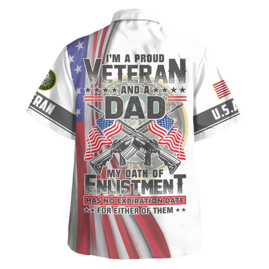 I Am Proud Veteran And A Dad U.S. Army All Over Prints Oversized Hawaiian Shirt