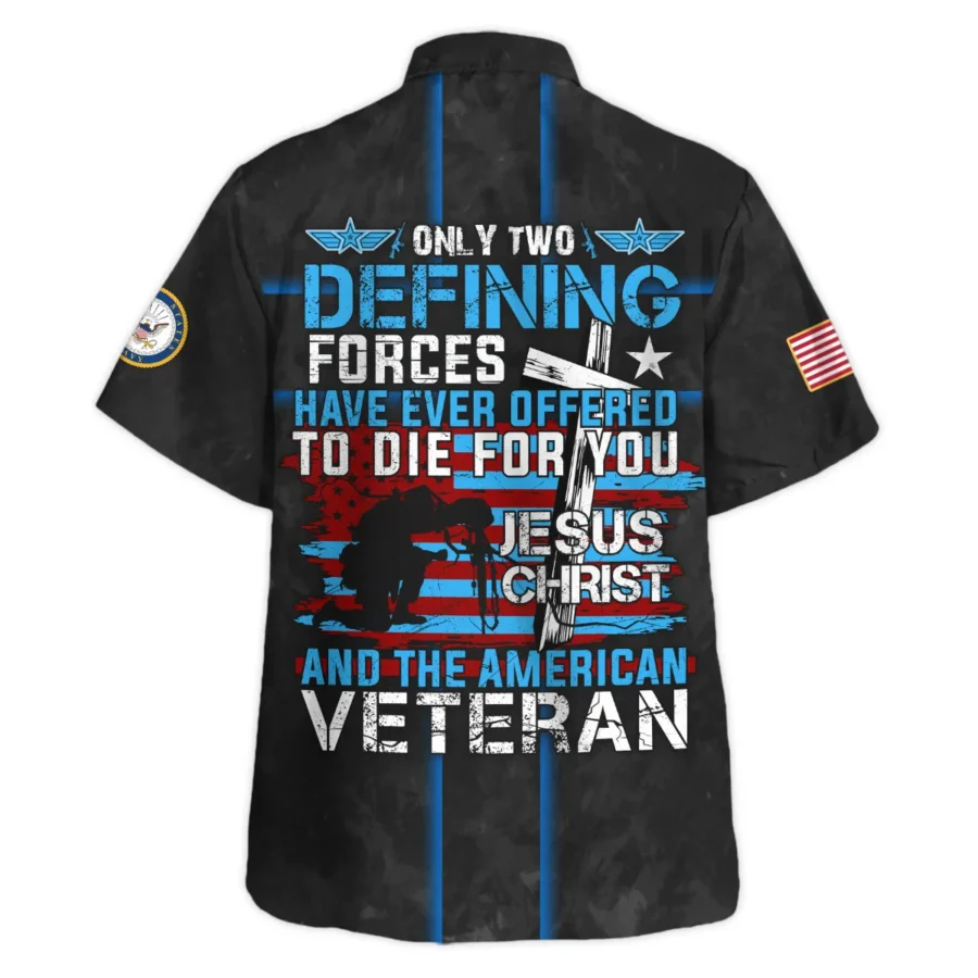 Veteran Only Two Defining Forces Have Ever Offered To Die For You U.S. Navy All Over Prints Oversized Hawaiian Shirt