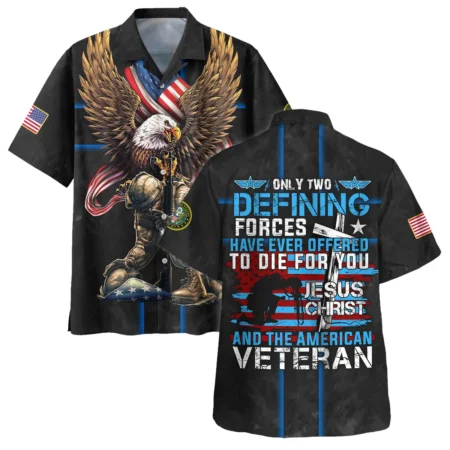 Veteran Only Two Defining Forces Have Ever Offered To Die For You U.S. Army All Over Prints Oversized Hawaiian Shirt