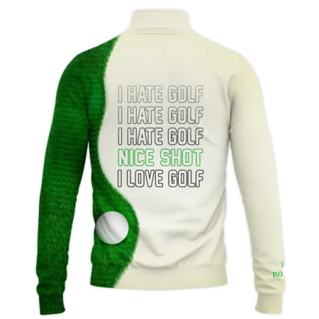 Special I Hate Golf Nice Shot Quarter Zip Jacket Shirt Rolex BLG110724A4ROXSWZ